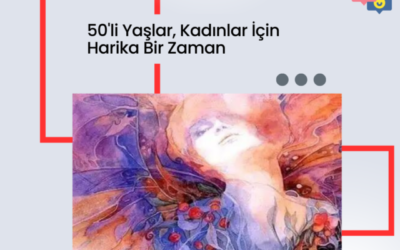 50’li Yaşlar, Kadınlar İçin Harika Bir Zaman