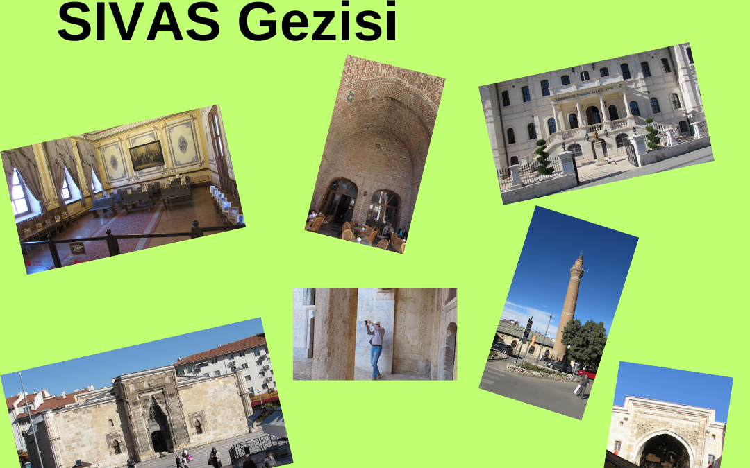 GÜNÜBİRLİK SİVAS GEZİSİ   2. Bölüm